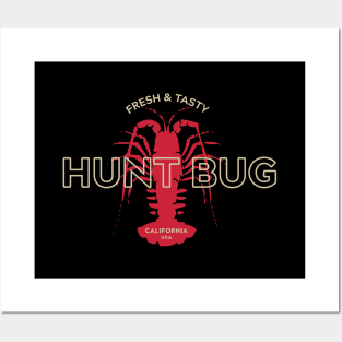 Hunt Bug Posters and Art